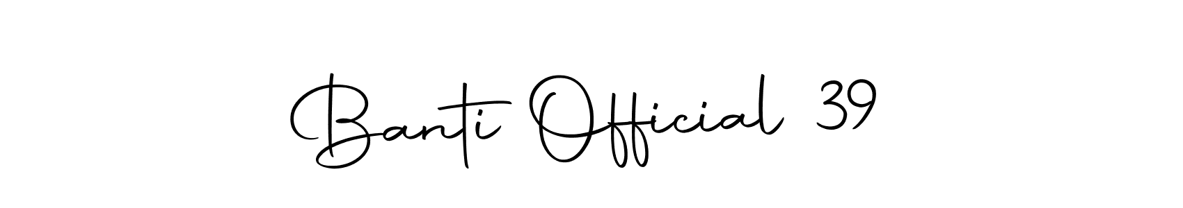 Similarly Autography-DOLnW is the best handwritten signature design. Signature creator online .You can use it as an online autograph creator for name Banti Official 39. Banti Official 39 signature style 10 images and pictures png