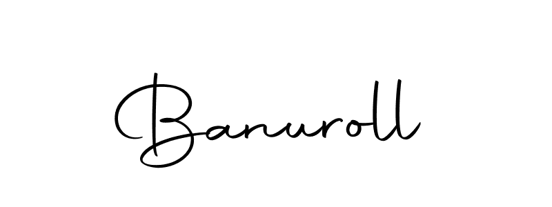 Best and Professional Signature Style for Banuroll. Autography-DOLnW Best Signature Style Collection. Banuroll signature style 10 images and pictures png