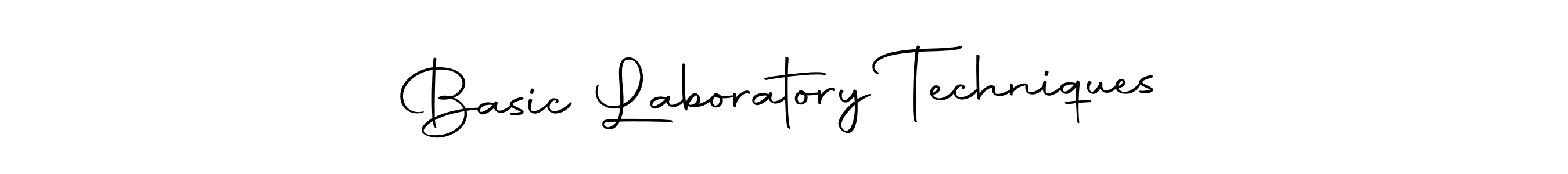 This is the best signature style for the Basic Laboratory Techniques name. Also you like these signature font (Autography-DOLnW). Mix name signature. Basic Laboratory Techniques signature style 10 images and pictures png