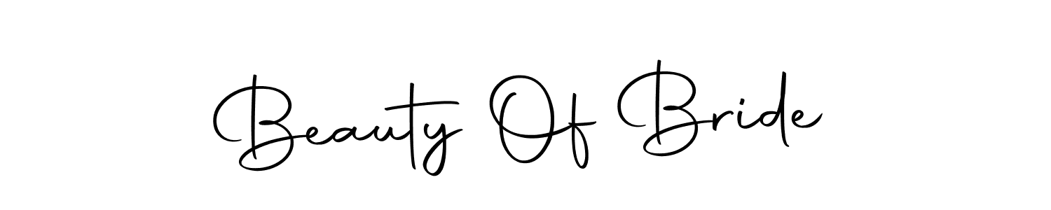 Create a beautiful signature design for name Beauty Of Bride. With this signature (Autography-DOLnW) fonts, you can make a handwritten signature for free. Beauty Of Bride signature style 10 images and pictures png