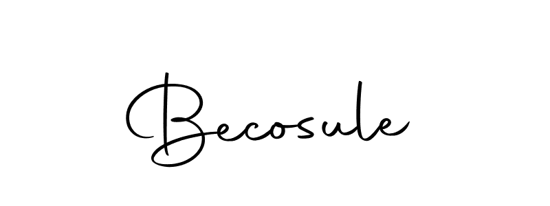 Make a beautiful signature design for name Becosule. Use this online signature maker to create a handwritten signature for free. Becosule signature style 10 images and pictures png