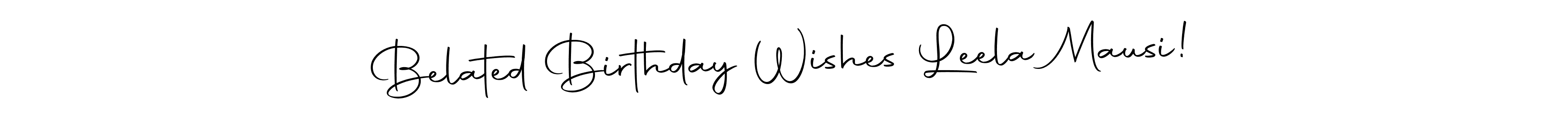 Best and Professional Signature Style for Belated Birthday Wishes Leela Mausi!. Autography-DOLnW Best Signature Style Collection. Belated Birthday Wishes Leela Mausi! signature style 10 images and pictures png