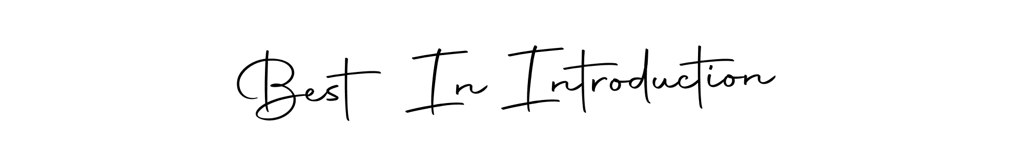 Use a signature maker to create a handwritten signature online. With this signature software, you can design (Autography-DOLnW) your own signature for name Best In Introduction. Best In Introduction signature style 10 images and pictures png