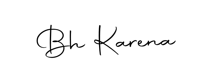 Create a beautiful signature design for name Bh Karena. With this signature (Autography-DOLnW) fonts, you can make a handwritten signature for free. Bh Karena signature style 10 images and pictures png