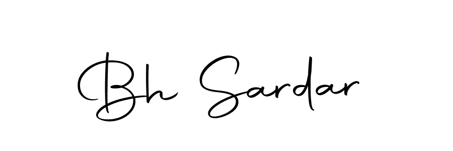 Create a beautiful signature design for name Bh Sardar. With this signature (Autography-DOLnW) fonts, you can make a handwritten signature for free. Bh Sardar signature style 10 images and pictures png