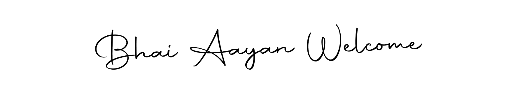 How to make Bhai Aayan Welcome signature? Autography-DOLnW is a professional autograph style. Create handwritten signature for Bhai Aayan Welcome name. Bhai Aayan Welcome signature style 10 images and pictures png