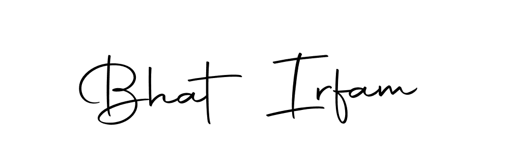 Make a beautiful signature design for name Bhat Irfam. Use this online signature maker to create a handwritten signature for free. Bhat Irfam signature style 10 images and pictures png