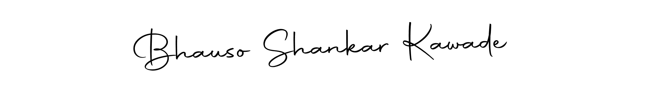 Create a beautiful signature design for name Bhauso Shankar Kawade. With this signature (Autography-DOLnW) fonts, you can make a handwritten signature for free. Bhauso Shankar Kawade signature style 10 images and pictures png