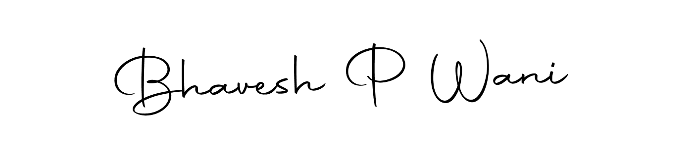 Also we have Bhavesh P Wani name is the best signature style. Create professional handwritten signature collection using Autography-DOLnW autograph style. Bhavesh P Wani signature style 10 images and pictures png