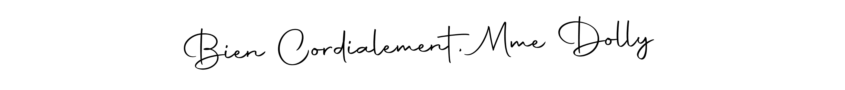 Use a signature maker to create a handwritten signature online. With this signature software, you can design (Autography-DOLnW) your own signature for name Bien Cordialement, Mme Dolly. Bien Cordialement, Mme Dolly signature style 10 images and pictures png