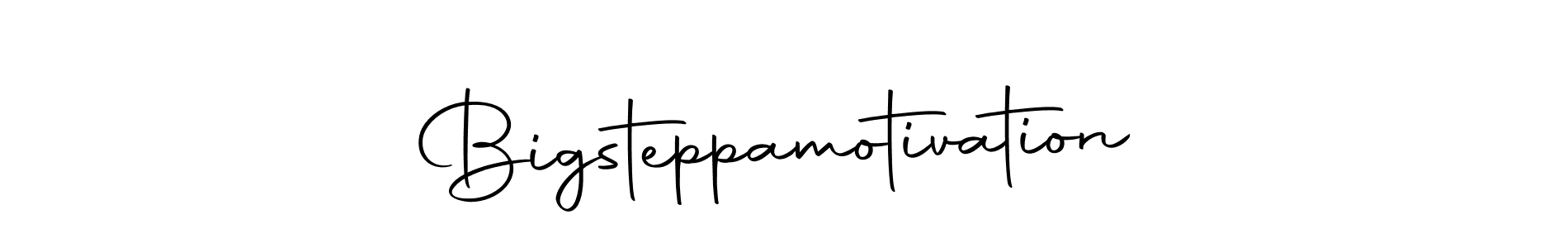 Create a beautiful signature design for name Bigsteppamotivation. With this signature (Autography-DOLnW) fonts, you can make a handwritten signature for free. Bigsteppamotivation signature style 10 images and pictures png