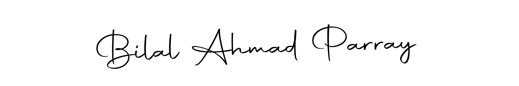 How to make Bilal Ahmad Parray name signature. Use Autography-DOLnW style for creating short signs online. This is the latest handwritten sign. Bilal Ahmad Parray signature style 10 images and pictures png