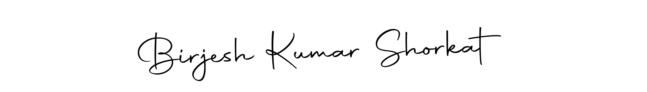 How to make Birjesh Kumar Shorkat name signature. Use Autography-DOLnW style for creating short signs online. This is the latest handwritten sign. Birjesh Kumar Shorkat signature style 10 images and pictures png