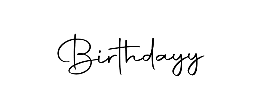 Design your own signature with our free online signature maker. With this signature software, you can create a handwritten (Autography-DOLnW) signature for name Birthdayy. Birthdayy signature style 10 images and pictures png