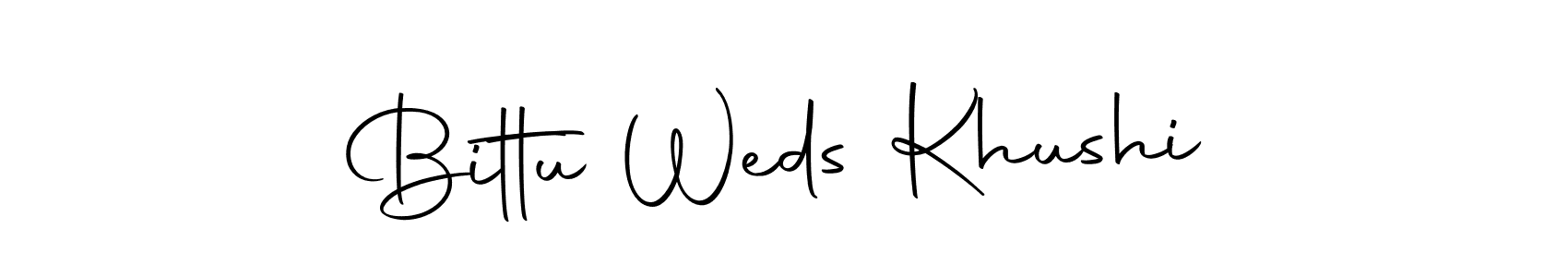 Create a beautiful signature design for name Bittu Weds Khushi. With this signature (Autography-DOLnW) fonts, you can make a handwritten signature for free. Bittu Weds Khushi signature style 10 images and pictures png