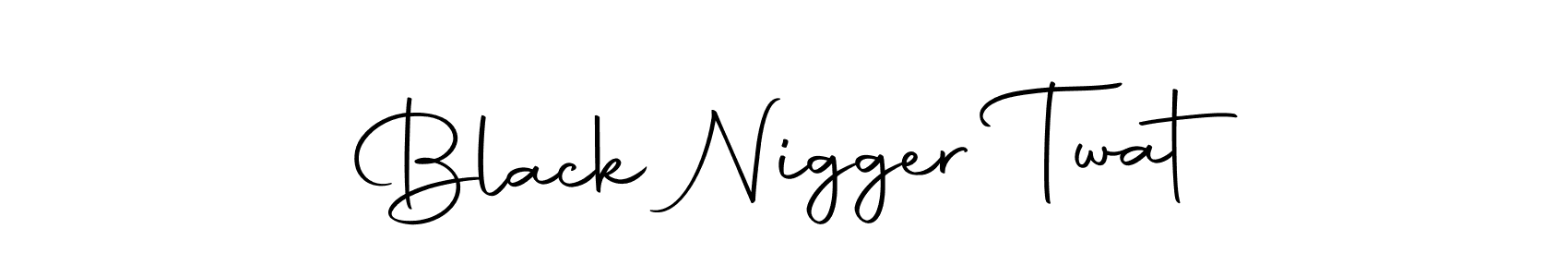 How to make Black Nigger Twat name signature. Use Autography-DOLnW style for creating short signs online. This is the latest handwritten sign. Black Nigger Twat signature style 10 images and pictures png