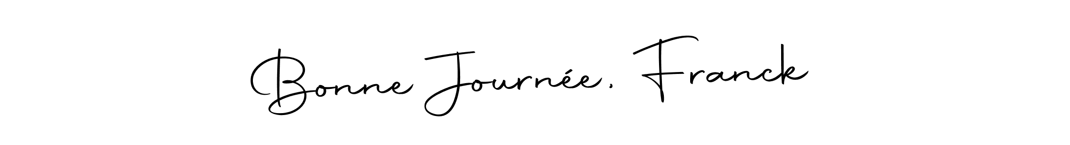 Check out images of Autograph of Bonne Journée, Franck name. Actor Bonne Journée, Franck Signature Style. Autography-DOLnW is a professional sign style online. Bonne Journée, Franck signature style 10 images and pictures png