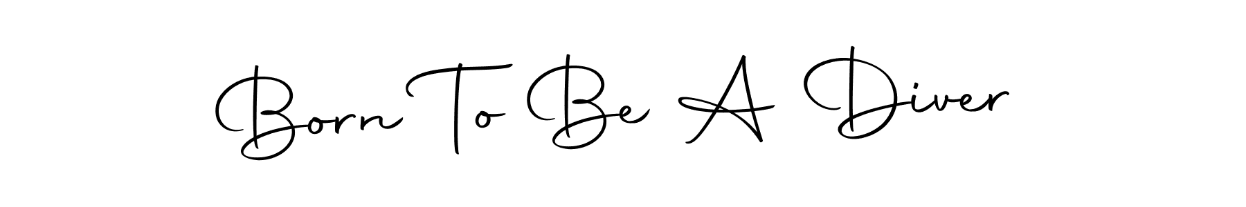 Here are the top 10 professional signature styles for the name Born To Be A Diver. These are the best autograph styles you can use for your name. Born To Be A Diver signature style 10 images and pictures png
