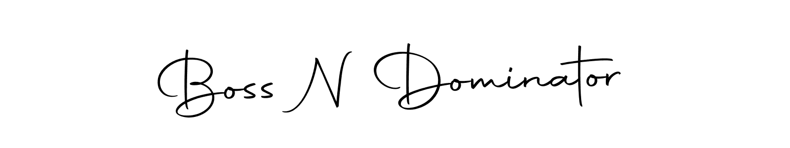 Create a beautiful signature design for name Boss N Dominator. With this signature (Autography-DOLnW) fonts, you can make a handwritten signature for free. Boss N Dominator signature style 10 images and pictures png