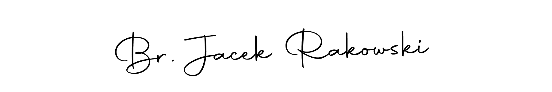 Make a beautiful signature design for name Br. Jacek Rakowski. With this signature (Autography-DOLnW) style, you can create a handwritten signature for free. Br. Jacek Rakowski signature style 10 images and pictures png