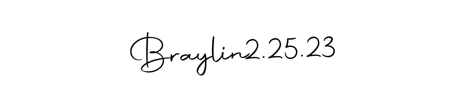This is the best signature style for the Braylin  2.25.23 name. Also you like these signature font (Autography-DOLnW). Mix name signature. Braylin  2.25.23 signature style 10 images and pictures png
