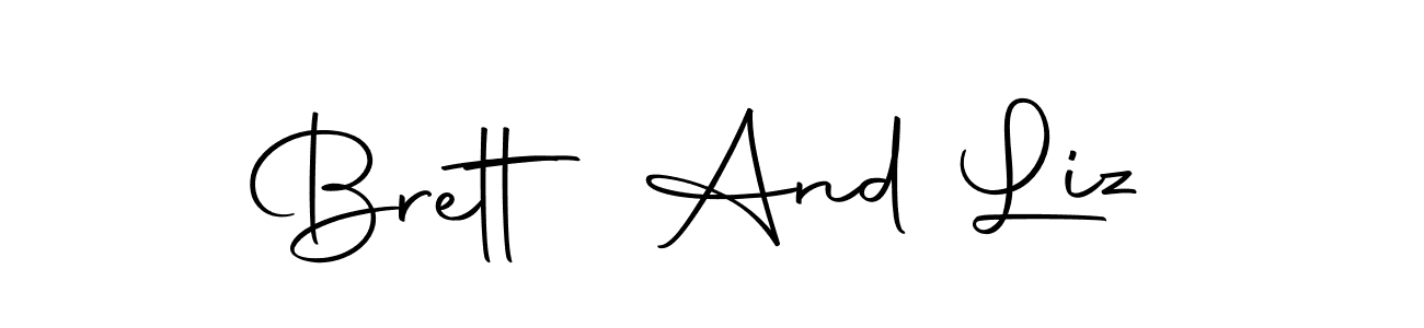 Make a beautiful signature design for name Brett And Liz. With this signature (Autography-DOLnW) style, you can create a handwritten signature for free. Brett And Liz signature style 10 images and pictures png