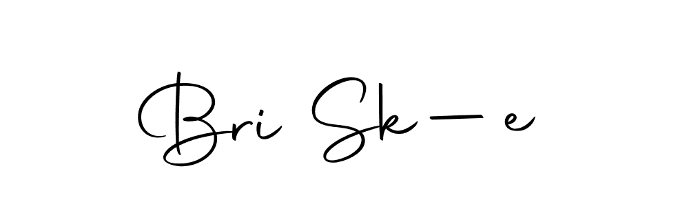 Make a short Bri Sk—e signature style. Manage your documents anywhere anytime using Autography-DOLnW. Create and add eSignatures, submit forms, share and send files easily. Bri Sk—e signature style 10 images and pictures png