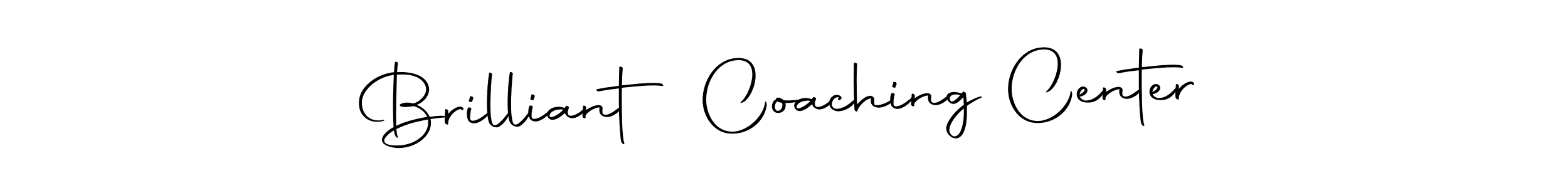 Make a beautiful signature design for name Brilliant Coaching Center. With this signature (Autography-DOLnW) style, you can create a handwritten signature for free. Brilliant Coaching Center signature style 10 images and pictures png