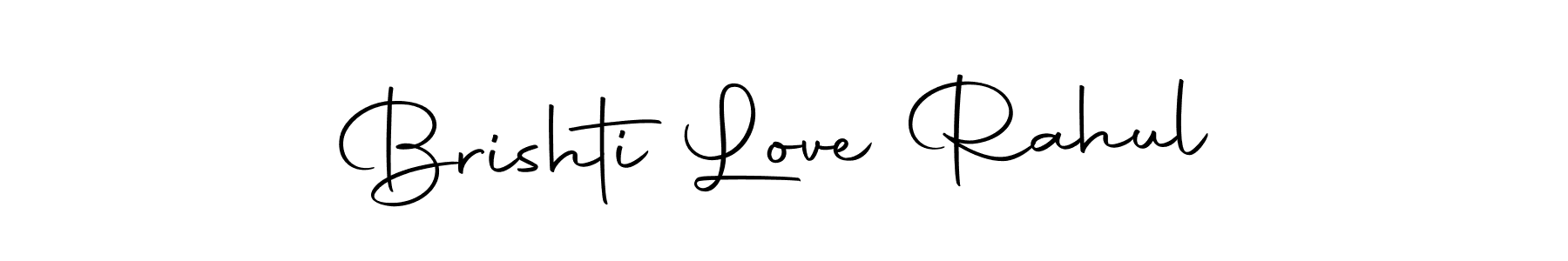 Make a beautiful signature design for name Brishti Love Rahul. Use this online signature maker to create a handwritten signature for free. Brishti Love Rahul signature style 10 images and pictures png