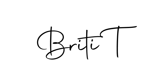 Check out images of Autograph of Briti T name. Actor Briti T Signature Style. Autography-DOLnW is a professional sign style online. Briti T signature style 10 images and pictures png