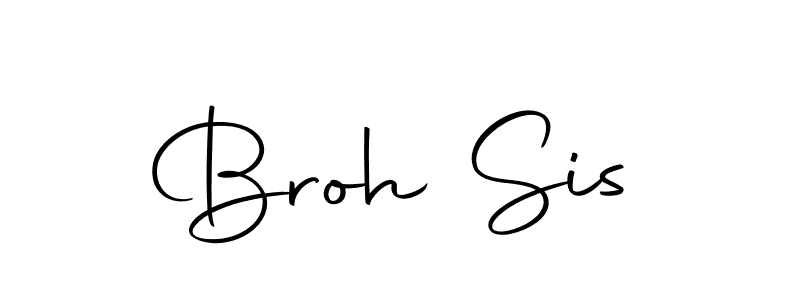 Make a short Broh Sis signature style. Manage your documents anywhere anytime using Autography-DOLnW. Create and add eSignatures, submit forms, share and send files easily. Broh Sis signature style 10 images and pictures png