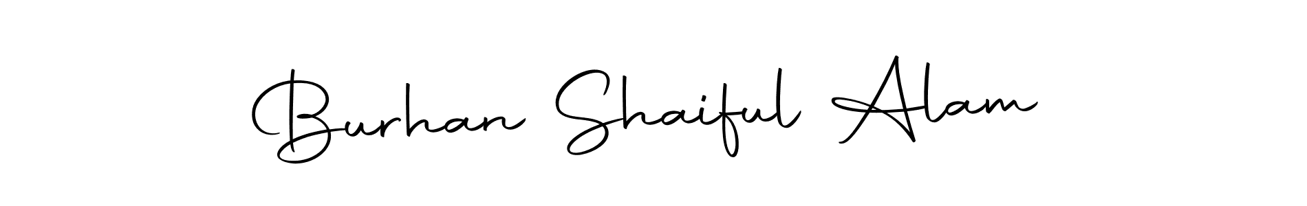 Create a beautiful signature design for name Burhan Shaiful Alam. With this signature (Autography-DOLnW) fonts, you can make a handwritten signature for free. Burhan Shaiful Alam signature style 10 images and pictures png