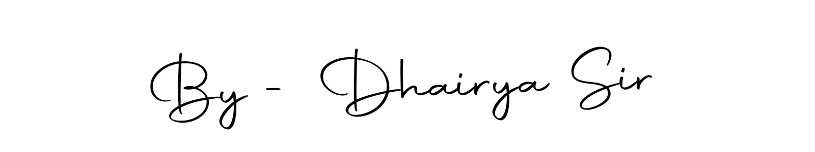 This is the best signature style for the By - Dhairya Sir name. Also you like these signature font (Autography-DOLnW). Mix name signature. By - Dhairya Sir signature style 10 images and pictures png