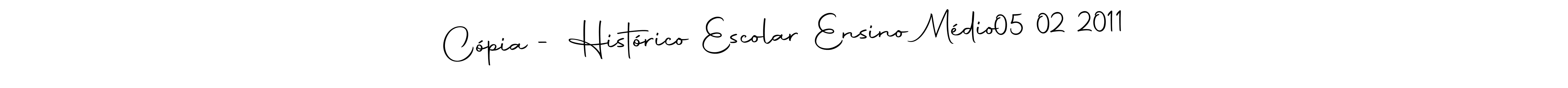 Use a signature maker to create a handwritten signature online. With this signature software, you can design (Autography-DOLnW) your own signature for name Cópia - Histórico Escolar Ensino Médio  05 02 2011. Cópia - Histórico Escolar Ensino Médio  05 02 2011 signature style 10 images and pictures png
