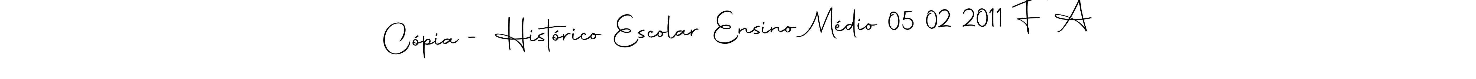 This is the best signature style for the Cópia - Histórico Escolar Ensino Médio 05 02 2011 F A name. Also you like these signature font (Autography-DOLnW). Mix name signature. Cópia - Histórico Escolar Ensino Médio 05 02 2011 F A signature style 10 images and pictures png