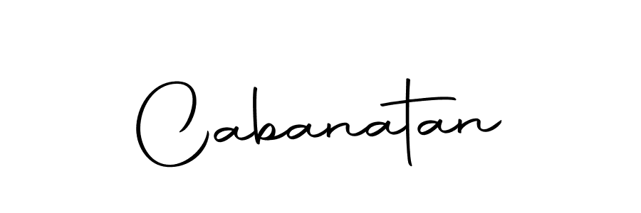 How to make Cabanatan signature? Autography-DOLnW is a professional autograph style. Create handwritten signature for Cabanatan name. Cabanatan signature style 10 images and pictures png