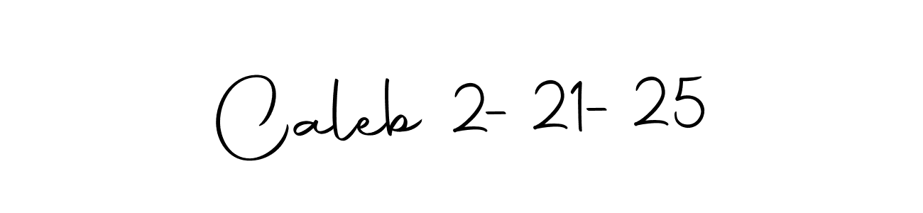 How to make Caleb 2-21-25 signature? Autography-DOLnW is a professional autograph style. Create handwritten signature for Caleb 2-21-25 name. Caleb 2-21-25 signature style 10 images and pictures png