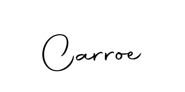 Create a beautiful signature design for name Carroe. With this signature (Autography-DOLnW) fonts, you can make a handwritten signature for free. Carroe signature style 10 images and pictures png