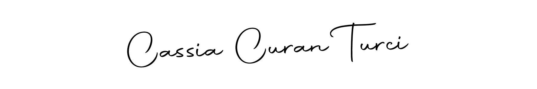 Cassia Curan Turci stylish signature style. Best Handwritten Sign (Autography-DOLnW) for my name. Handwritten Signature Collection Ideas for my name Cassia Curan Turci. Cassia Curan Turci signature style 10 images and pictures png