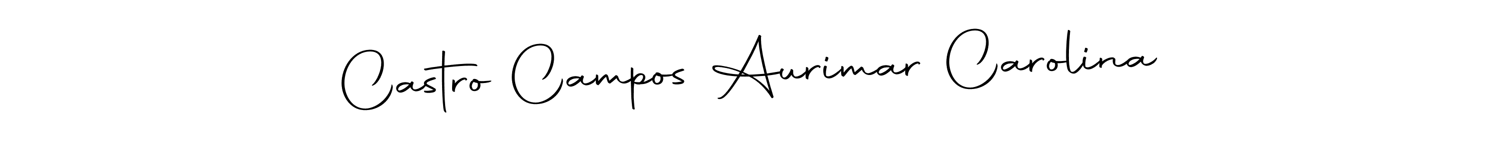 Create a beautiful signature design for name Castro Campos Aurimar Carolina. With this signature (Autography-DOLnW) fonts, you can make a handwritten signature for free. Castro Campos Aurimar Carolina signature style 10 images and pictures png