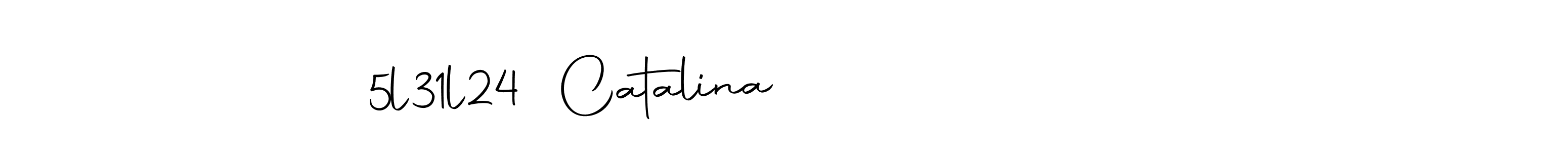 How to make Catalina                5l31l24 signature? Autography-DOLnW is a professional autograph style. Create handwritten signature for Catalina                5l31l24 name. Catalina                5l31l24 signature style 10 images and pictures png