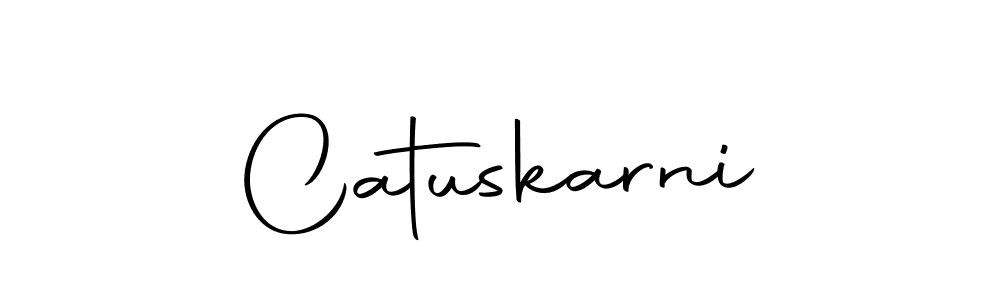 You should practise on your own different ways (Autography-DOLnW) to write your name (Catuskarni) in signature. don't let someone else do it for you. Catuskarni signature style 10 images and pictures png