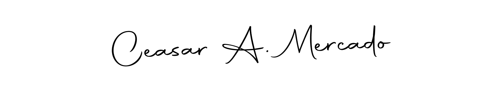 Create a beautiful signature design for name Ceasar A. Mercado. With this signature (Autography-DOLnW) fonts, you can make a handwritten signature for free. Ceasar A. Mercado signature style 10 images and pictures png