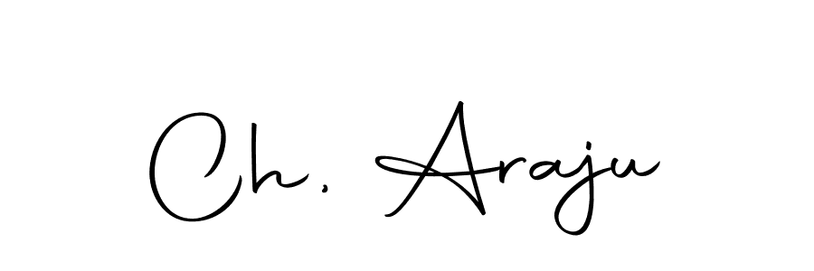 Design your own signature with our free online signature maker. With this signature software, you can create a handwritten (Autography-DOLnW) signature for name Ch, Araju. Ch, Araju signature style 10 images and pictures png