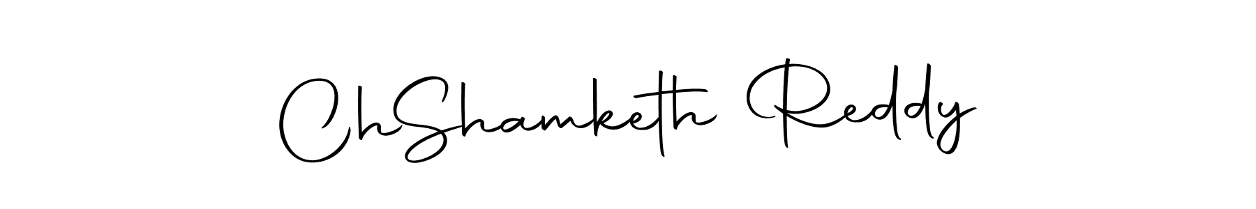 Make a short Ch  Shamketh Reddy signature style. Manage your documents anywhere anytime using Autography-DOLnW. Create and add eSignatures, submit forms, share and send files easily. Ch  Shamketh Reddy signature style 10 images and pictures png