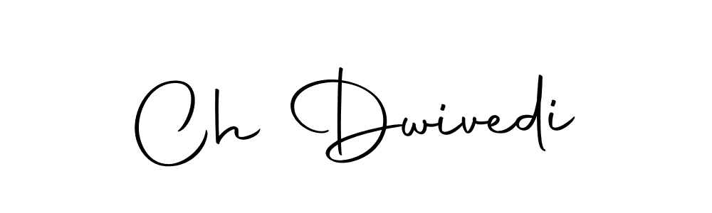 Create a beautiful signature design for name Ch Dwivedi. With this signature (Autography-DOLnW) fonts, you can make a handwritten signature for free. Ch Dwivedi signature style 10 images and pictures png