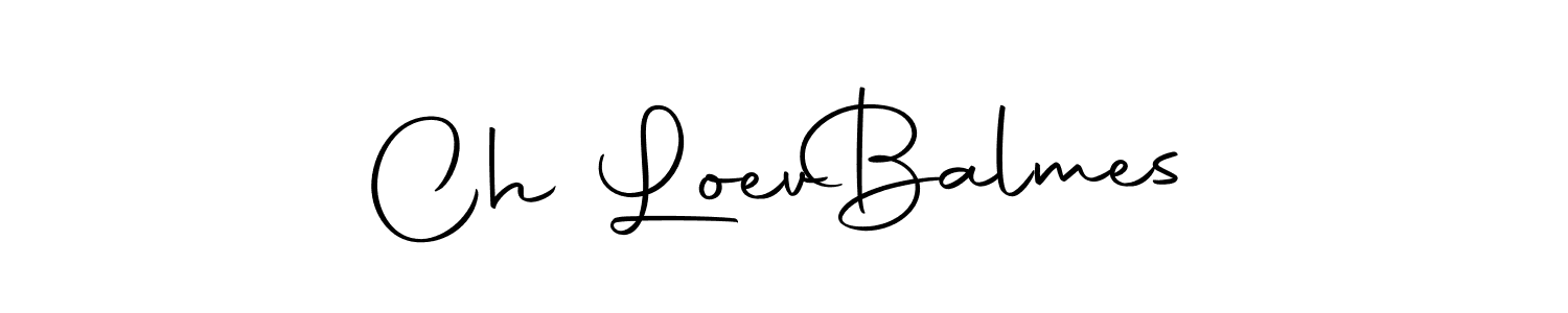 Use a signature maker to create a handwritten signature online. With this signature software, you can design (Autography-DOLnW) your own signature for name Ch Loev  Balmes. Ch Loev  Balmes signature style 10 images and pictures png