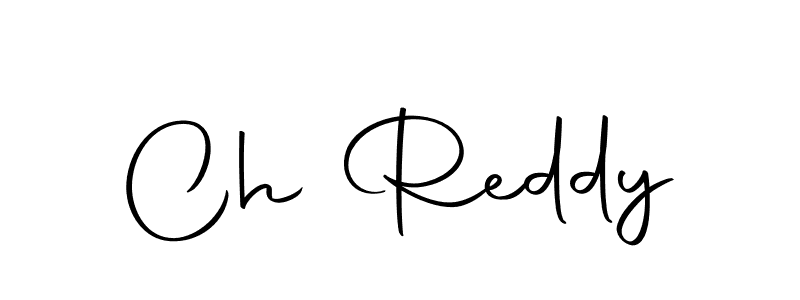 Also we have Ch Reddy name is the best signature style. Create professional handwritten signature collection using Autography-DOLnW autograph style. Ch Reddy signature style 10 images and pictures png