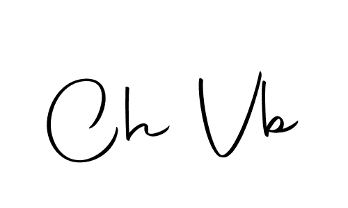 Create a beautiful signature design for name Ch Vb. With this signature (Autography-DOLnW) fonts, you can make a handwritten signature for free. Ch Vb signature style 10 images and pictures png