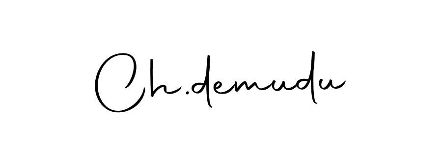 How to make Ch.demudu signature? Autography-DOLnW is a professional autograph style. Create handwritten signature for Ch.demudu name. Ch.demudu signature style 10 images and pictures png